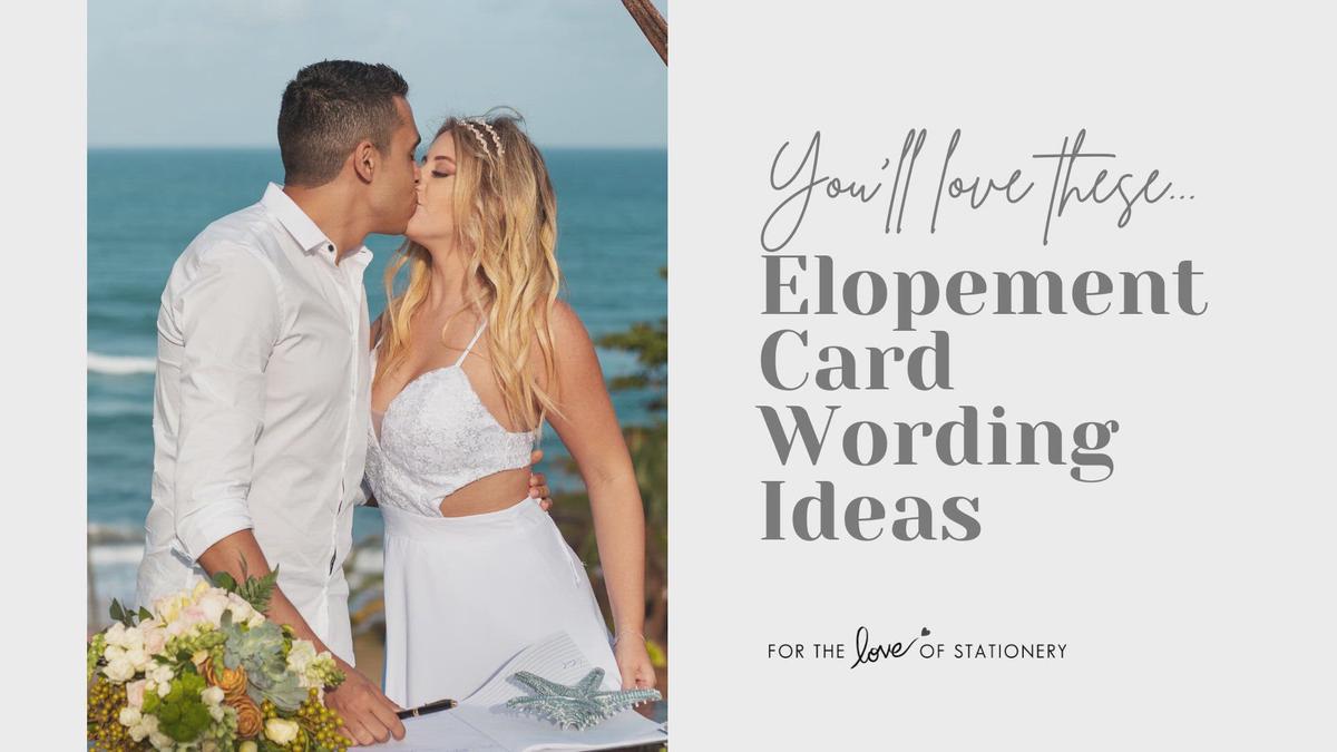 'Video thumbnail for Elopement Announcement Card Wording Examples'