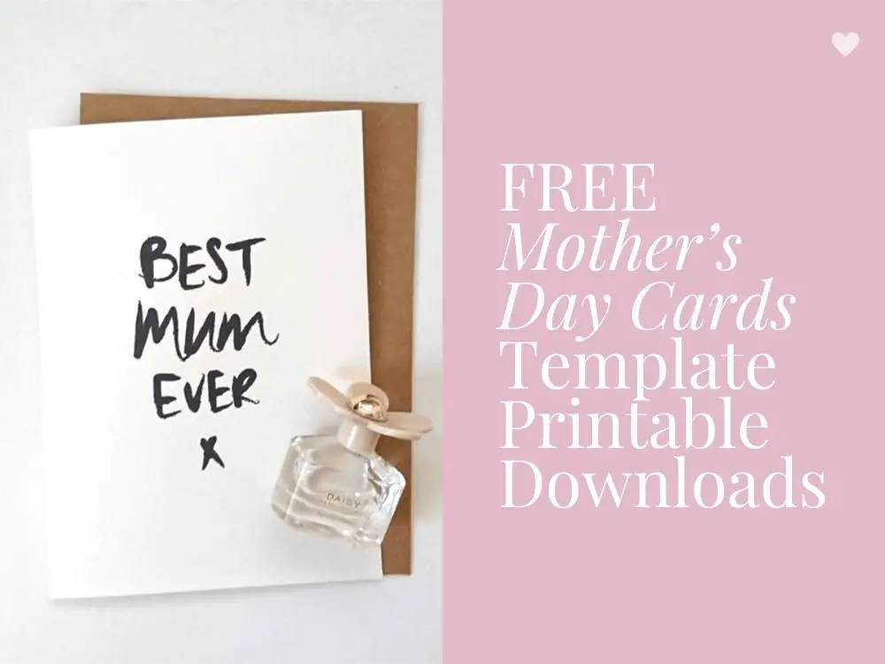 Best Mum Ever Free Mother's Day Card Template Free Printable Downloads 3