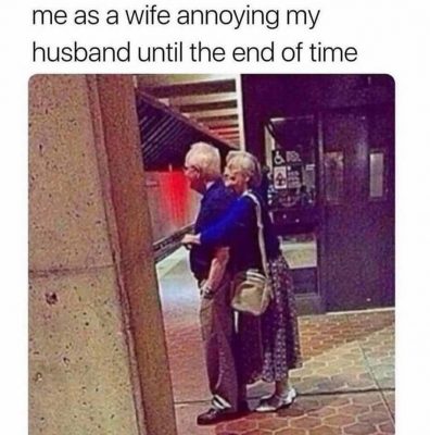 Funny Husband And Wife Memes Cute Old Couple Goals Memes Therelationshipmemes 396x400 