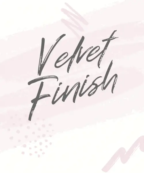 Velvet Paper Finish