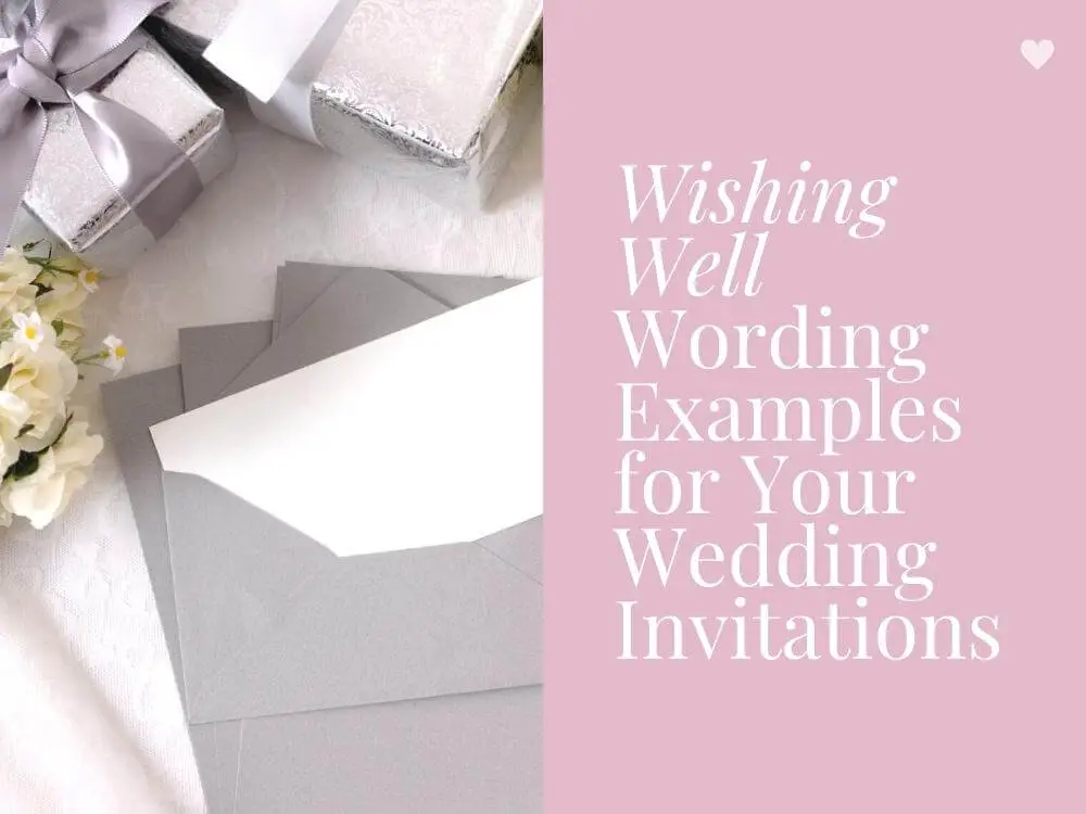 Wedding Wishing Well Wording Examples for Your Invitations