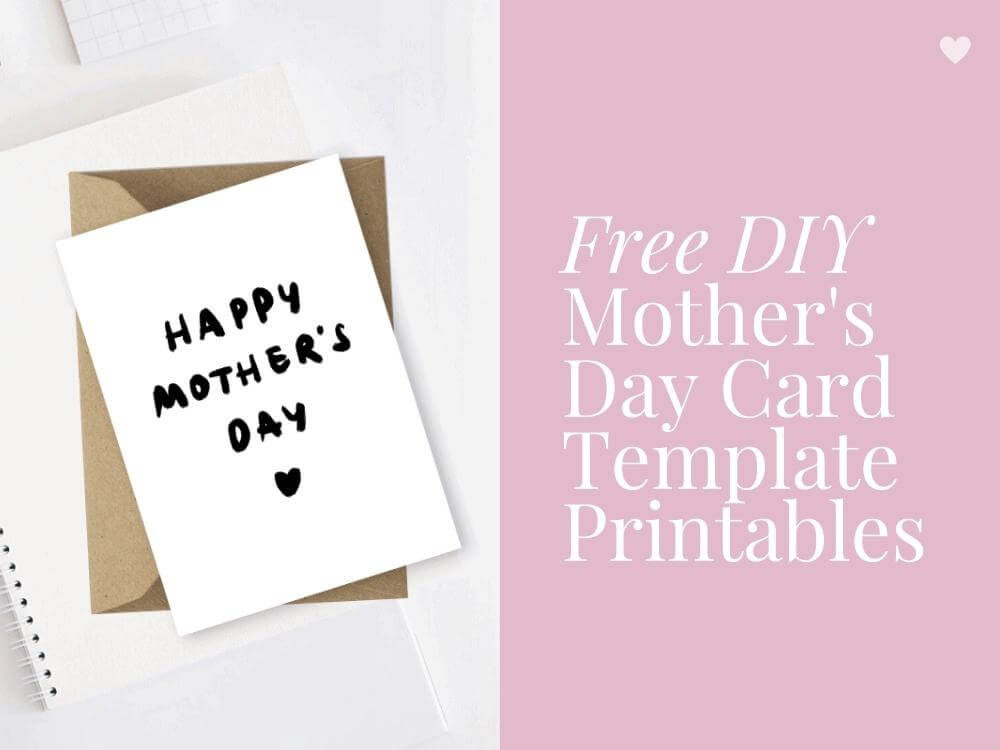 Where to Find Free Happy Mother's Day Printables Download Handmade Simple DIY Ideas For the Love of Stationery